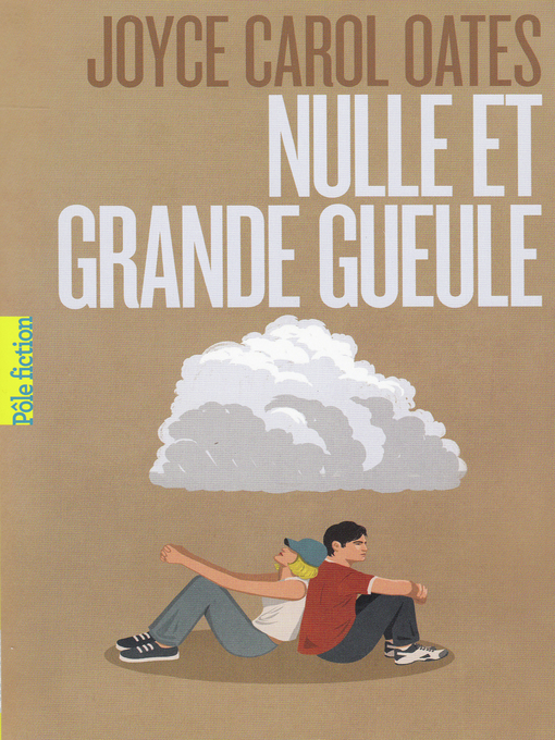 Title details for Nulle et Grande Gueule by Joyce Carol Oates - Wait list
